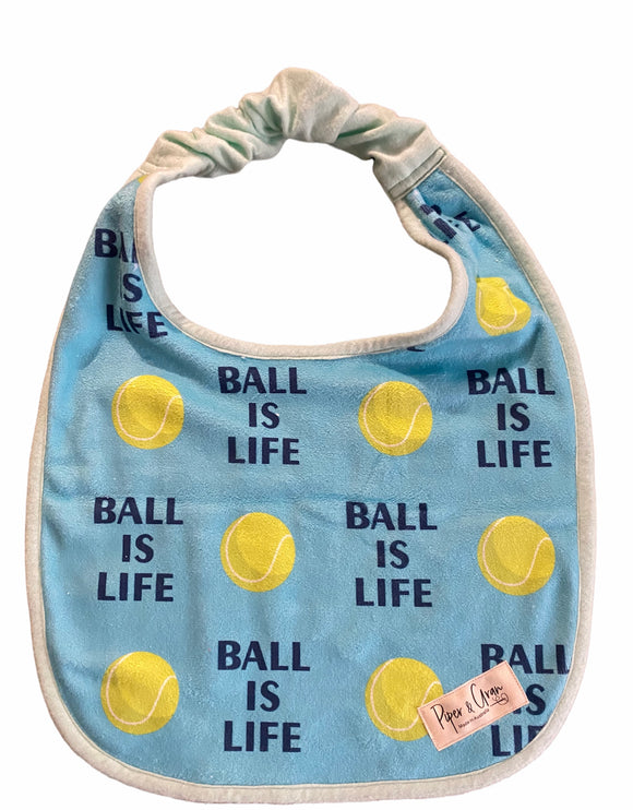 Ball is life drool Bib